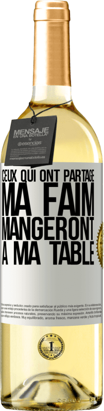 29,95 € Envoi gratuit | Vin blanc Édition WHITE Ceux qui ont partagé ma faim mangeront à ma table Étiquette Blanche. Étiquette personnalisable Vin jeune Récolte 2024 Verdejo