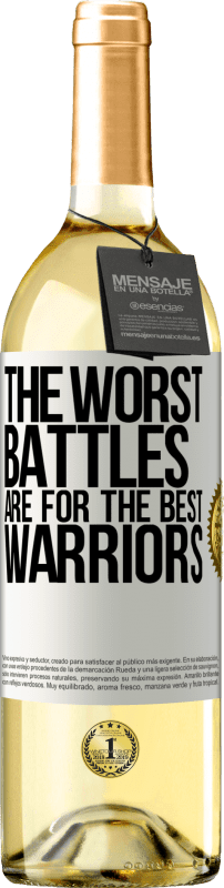 29,95 € Free Shipping | White Wine WHITE Edition The worst battles are for the best warriors White Label. Customizable label Young wine Harvest 2023 Verdejo