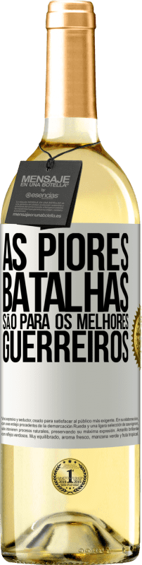 29,95 € Envio grátis | Vinho branco Edição WHITE As piores batalhas são para os melhores guerreiros Etiqueta Branca. Etiqueta personalizável Vinho jovem Colheita 2024 Verdejo