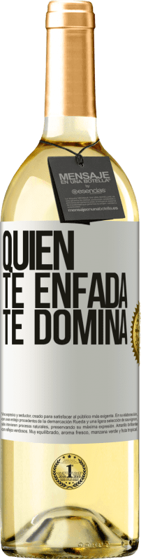 29,95 € Envío gratis | Vino Blanco Edición WHITE Quien te enfada te domina Etiqueta Blanca. Etiqueta personalizable Vino joven Cosecha 2024 Verdejo