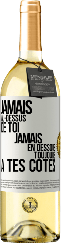 29,95 € Envoi gratuit | Vin blanc Édition WHITE Jamais au-dessus de toi, jamais en dessous. Toujours à tes côtés Étiquette Blanche. Étiquette personnalisable Vin jeune Récolte 2024 Verdejo