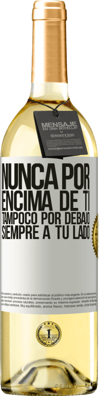 29,95 € Envío gratis | Vino Blanco Edición WHITE Nunca por encima de ti, tampoco por debajo. Siempre a tu lado Etiqueta Blanca. Etiqueta personalizable Vino joven Cosecha 2024 Verdejo