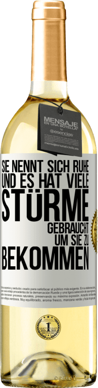 29,95 € Kostenloser Versand | Weißwein WHITE Ausgabe Sie nennt sich Ruhe, und es hat viele Stürme gebraucht, um sie zu bekommen Weißes Etikett. Anpassbares Etikett Junger Wein Ernte 2024 Verdejo