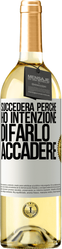 29,95 € Spedizione Gratuita | Vino bianco Edizione WHITE Succederà perché ho intenzione di farlo accadere Etichetta Bianca. Etichetta personalizzabile Vino giovane Raccogliere 2024 Verdejo