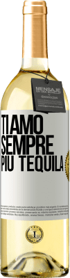 29,95 € Spedizione Gratuita | Vino bianco Edizione WHITE Ti amo sempre più tequila Etichetta Bianca. Etichetta personalizzabile Vino giovane Raccogliere 2025 Verdejo