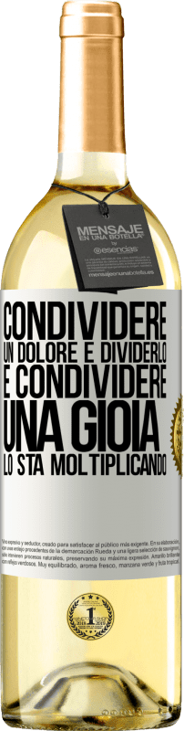 29,95 € Spedizione Gratuita | Vino bianco Edizione WHITE Condividere un dolore è dividerlo e condividere una gioia lo sta moltiplicando Etichetta Bianca. Etichetta personalizzabile Vino giovane Raccogliere 2024 Verdejo