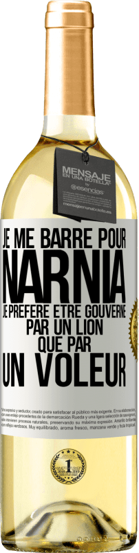 29,95 € Envoi gratuit | Vin blanc Édition WHITE Je me barre pour Narnia. Je préfère être gouverné par un lion que par un voleur Étiquette Blanche. Étiquette personnalisable Vin jeune Récolte 2023 Verdejo