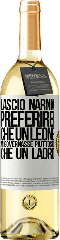 29,95 € Spedizione Gratuita | Vino bianco Edizione WHITE Lascio Narnia. Preferirei che un leone mi governasse piuttosto che un ladro Etichetta Bianca. Etichetta personalizzabile Vino giovane Raccogliere 2024 Verdejo