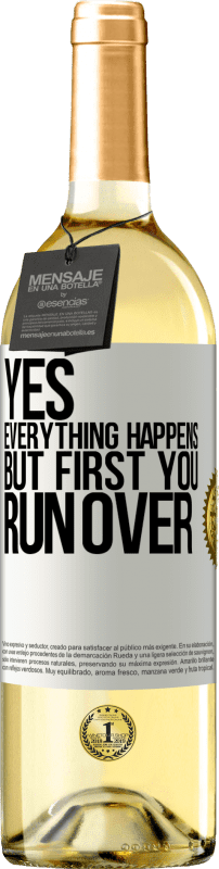 29,95 € Free Shipping | White Wine WHITE Edition Yes, everything happens. But first you run over White Label. Customizable label Young wine Harvest 2023 Verdejo