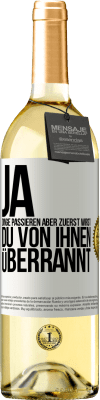 29,95 € Kostenloser Versand | Weißwein WHITE Ausgabe Ja, Dinge passieren. Aber zuerst wirst du von ihnen überrannt Weißes Etikett. Anpassbares Etikett Junger Wein Ernte 2024 Verdejo