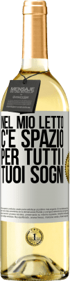 29,95 € Spedizione Gratuita | Vino bianco Edizione WHITE Nel mio letto c'è spazio per tutti i tuoi sogni Etichetta Bianca. Etichetta personalizzabile Vino giovane Raccogliere 2023 Verdejo