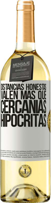 29,95 € Envío gratis | Vino Blanco Edición WHITE Distancias honestas valen más que cercanías hipócritas Etiqueta Blanca. Etiqueta personalizable Vino joven Cosecha 2024 Verdejo