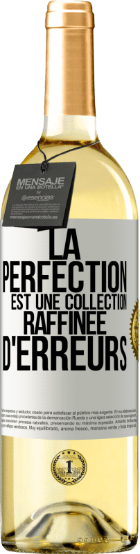 29,95 € Envoi gratuit | Vin blanc Édition WHITE La perfection est une collection raffinée d'erreurs Étiquette Blanche. Étiquette personnalisable Vin jeune Récolte 2023 Verdejo