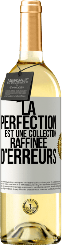 29,95 € Envoi gratuit | Vin blanc Édition WHITE La perfection est une collection raffinée d'erreurs Étiquette Blanche. Étiquette personnalisable Vin jeune Récolte 2024 Verdejo