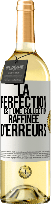 29,95 € Envoi gratuit | Vin blanc Édition WHITE La perfection est une collection raffinée d'erreurs Étiquette Blanche. Étiquette personnalisable Vin jeune Récolte 2025 Verdejo