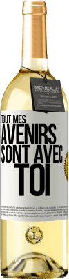 29,95 € Envoi gratuit | Vin blanc Édition WHITE Tout mes avenirs sont avec toi Étiquette Blanche. Étiquette personnalisable Vin jeune Récolte 2024 Verdejo