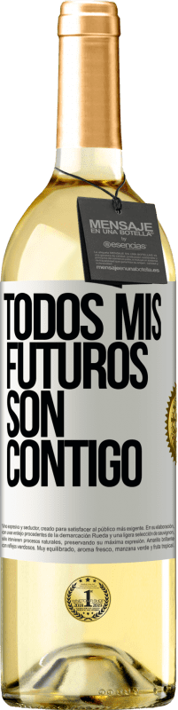 29,95 € Envío gratis | Vino Blanco Edición WHITE Todos mis futuros son contigo Etiqueta Blanca. Etiqueta personalizable Vino joven Cosecha 2025 Verdejo