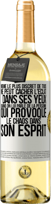 29,95 € Envoi gratuit | Vin blanc Édition WHITE Même le plus discret de tous ne peut cacher l'éclat dans ses yeux quand on lui parle de la personne qui provoque le chaos dans s Étiquette Blanche. Étiquette personnalisable Vin jeune Récolte 2024 Verdejo