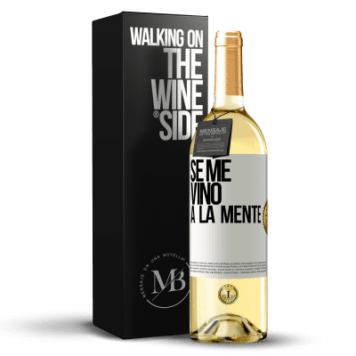 «Se me VINO a la mente…» Edizione WHITE