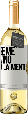 29,95 € Envio grátis | Vinho branco Edição WHITE Se me VINO a la mente… Etiqueta Branca. Etiqueta personalizável Vinho jovem Colheita 2023 Verdejo