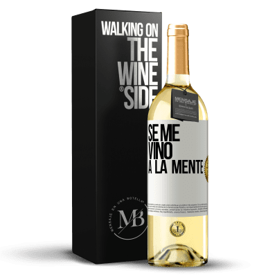 «Se me VINO a la mente…» Edição WHITE