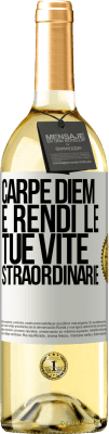 29,95 € Spedizione Gratuita | Vino bianco Edizione WHITE Carpe Diem e rendi le tue vite straordinarie Etichetta Bianca. Etichetta personalizzabile Vino giovane Raccogliere 2024 Verdejo