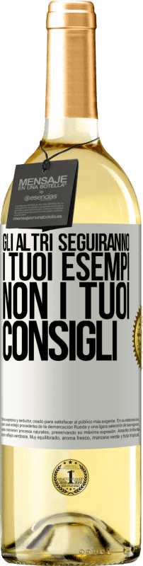 29,95 € Spedizione Gratuita | Vino bianco Edizione WHITE Gli altri seguiranno i tuoi esempi, non i tuoi consigli Etichetta Bianca. Etichetta personalizzabile Vino giovane Raccogliere 2024 Verdejo