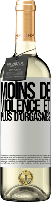 29,95 € Envoi gratuit | Vin blanc Édition WHITE Moins de violence et plus d'orgasmes Étiquette Blanche. Étiquette personnalisable Vin jeune Récolte 2025 Verdejo