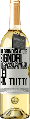 29,95 € Spedizione Gratuita | Vino bianco Edizione WHITE Un brindisi a quei signori che sanno come dire Non ho bisogno di un altro, lei ha tutto Etichetta Bianca. Etichetta personalizzabile Vino giovane Raccogliere 2024 Verdejo