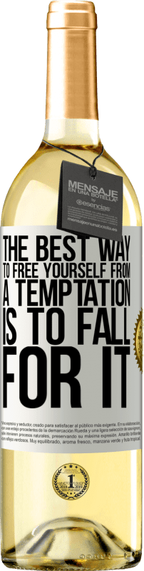 29,95 € Free Shipping | White Wine WHITE Edition The best way to free yourself from a temptation is to fall for it White Label. Customizable label Young wine Harvest 2024 Verdejo