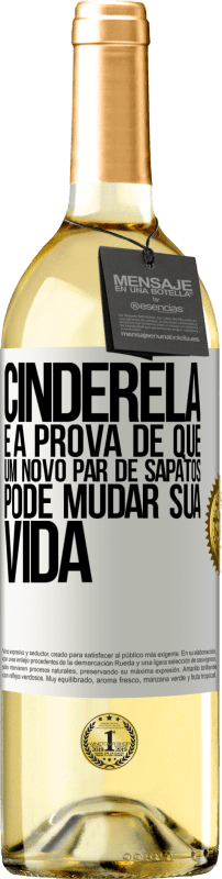 29,95 € Envio grátis | Vinho branco Edição WHITE Cinderela é a prova de que um novo par de sapatos pode mudar sua vida Etiqueta Branca. Etiqueta personalizável Vinho jovem Colheita 2024 Verdejo