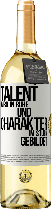 29,95 € Kostenloser Versand | Weißwein WHITE Ausgabe Talent wird in Ruhe und Charakter im Sturm gebildet Weißes Etikett. Anpassbares Etikett Junger Wein Ernte 2025 Verdejo