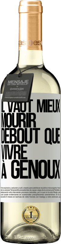 29,95 € Envoi gratuit | Vin blanc Édition WHITE Il vaut mieux mourir debout que vivre à genoux Étiquette Blanche. Étiquette personnalisable Vin jeune Récolte 2024 Verdejo