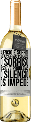 29,95 € Envio grátis | Vinho branco Edição WHITE Silêncio e sorriso são duas armas poderosas. O sorriso resolve problemas, o silêncio os impede Etiqueta Branca. Etiqueta personalizável Vinho jovem Colheita 2024 Verdejo