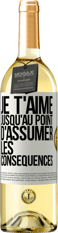 29,95 € Envoi gratuit | Vin blanc Édition WHITE Je t'aime jusqu'au point d'assumer les conséquences Étiquette Blanche. Étiquette personnalisable Vin jeune Récolte 2024 Verdejo