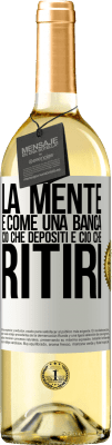 29,95 € Spedizione Gratuita | Vino bianco Edizione WHITE La mente è come una banca. Ciò che depositi è ciò che ritiri Etichetta Bianca. Etichetta personalizzabile Vino giovane Raccogliere 2024 Verdejo