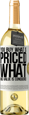 29,95 € Free Shipping | White Wine WHITE Edition You buy what is priced. What has value is conquered White Label. Customizable label Young wine Harvest 2025 Verdejo