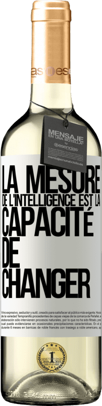 29,95 € Envoi gratuit | Vin blanc Édition WHITE La mesure de l'intelligence est la capacité de changer Étiquette Blanche. Étiquette personnalisable Vin jeune Récolte 2024 Verdejo