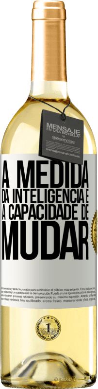 29,95 € Envio grátis | Vinho branco Edição WHITE A medida da inteligência é a capacidade de mudar Etiqueta Branca. Etiqueta personalizável Vinho jovem Colheita 2023 Verdejo