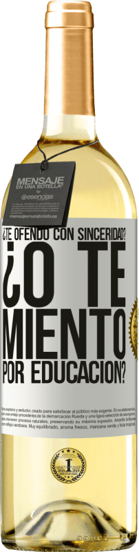29,95 € Envío gratis | Vino Blanco Edición WHITE ¿Te ofendo con sinceridad? ¿O te miento por educación? Etiqueta Blanca. Etiqueta personalizable Vino joven Cosecha 2025 Verdejo