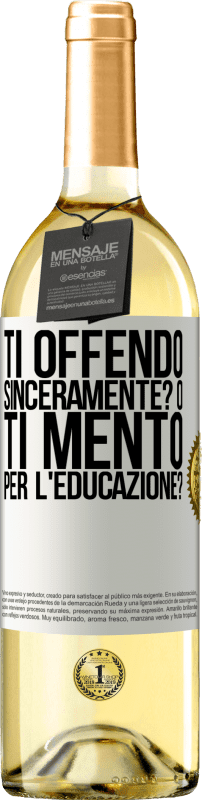 29,95 € Spedizione Gratuita | Vino bianco Edizione WHITE ti offendo sinceramente? O ti mento per l'educazione? Etichetta Bianca. Etichetta personalizzabile Vino giovane Raccogliere 2024 Verdejo