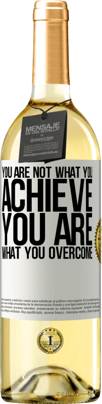 29,95 € Free Shipping | White Wine WHITE Edition You are not what you achieve. You are what you overcome White Label. Customizable label Young wine Harvest 2024 Verdejo