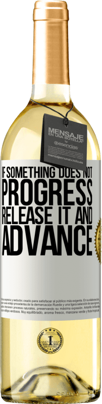 29,95 € Free Shipping | White Wine WHITE Edition If something does not progress, release it and advance White Label. Customizable label Young wine Harvest 2022 Verdejo