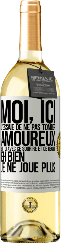 29,95 € Envoi gratuit | Vin blanc Édition WHITE Moi, ici, j'essaie de ne pas tomber amoureux et toi avec ce sourire et ce regard eh bien, je ne joue plus Étiquette Blanche. Étiquette personnalisable Vin jeune Récolte 2023 Verdejo