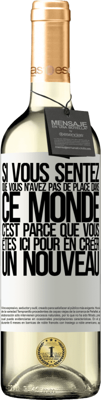 29,95 € Envoi gratuit | Vin blanc Édition WHITE Si vous sentez que vous n'avez pas de place dans ce monde, c'est parce que vous êtes ici pour en créer un nouveau Étiquette Blanche. Étiquette personnalisable Vin jeune Récolte 2024 Verdejo