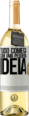 29,95 € Envio grátis | Vinho branco Edição WHITE Tudo começa com uma pequena ideia Etiqueta Branca. Etiqueta personalizável Vinho jovem Colheita 2023 Verdejo