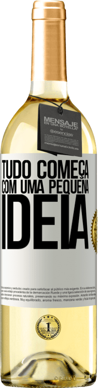 29,95 € Envio grátis | Vinho branco Edição WHITE Tudo começa com uma pequena ideia Etiqueta Branca. Etiqueta personalizável Vinho jovem Colheita 2024 Verdejo