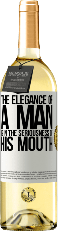 29,95 € Free Shipping | White Wine WHITE Edition The elegance of a man is in the seriousness of his mouth White Label. Customizable label Young wine Harvest 2024 Verdejo