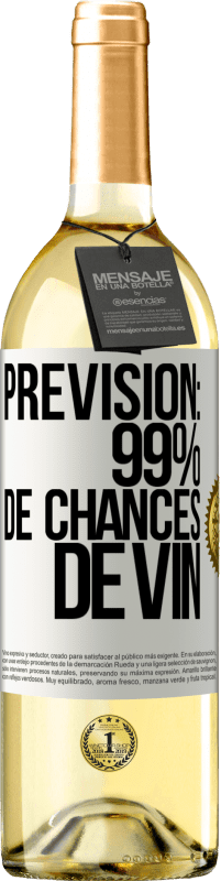 29,95 € Envoi gratuit | Vin blanc Édition WHITE Prévision: 99% de chances de vin Étiquette Blanche. Étiquette personnalisable Vin jeune Récolte 2024 Verdejo