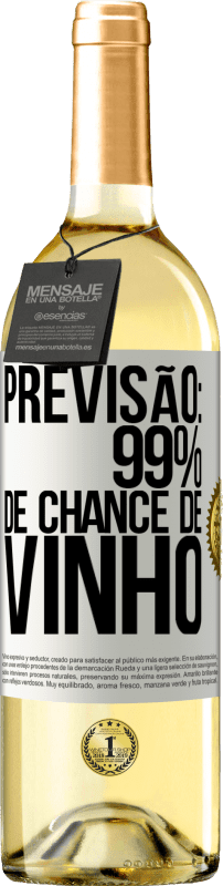 29,95 € Envio grátis | Vinho branco Edição WHITE Previsão: 99% de chance de vinho Etiqueta Branca. Etiqueta personalizável Vinho jovem Colheita 2023 Verdejo